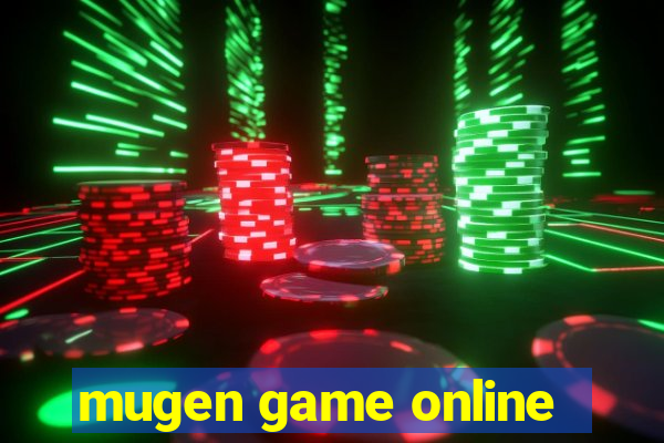 mugen game online